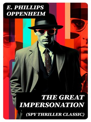 cover image of THE GREAT IMPERSONATION (Spy Thriller Classic)